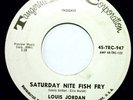 R&B NEW BREED 45-LOUIS JORDAN-SATURDAY NIGHT FISH FRY /
