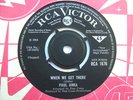 PAUL ANKA - When We Get There - RCA 1676 - ORIGINAL U.K.  VINYL 7 inch Single