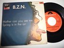 B.Z.N.: MOTHER CAN YOU SEE ME/SPRING IS IN THE AIR