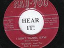 KILLER ROCKABILLY 45 Deacon/Rock & Rollers-Nau-Voo 804 -I Don't Wanna Leave VG++