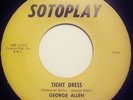 GEORGE ALLEN aka HARMONICA SMITH-Tight Dress 45-Northern Soul/Blues-SOTOPLAY NM