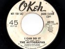Northern Soul 45 AUTOGRAPHS I Can Do It/I'm Gonna Show You How To Love Me HEAR