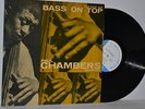 Paul Chambers, Bass On Top   '57 Blue Note 1569 W. 63rd RVG DG LP