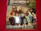 Led Zeppelin ? RIVERSIDE BLUES BLUE VINYL LP 1989