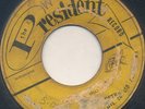 PRESIDENT SKA 45 BELLS ORCHESTRA CABLE & WIRELESS/LLOYD CLARKE SERPENT SHUFFLE ?