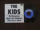 THE KIDS BELGIAN PUNK KBD NO MONARCHY EP