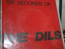 THE DILS - 198 SECONDS OF THE DILS  7