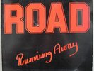 ROAD - RUNNING AWAY- ROAD RECORDS-PRIVAT-1985