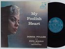 DONNA FULLER My Foolish Heart LIBERTY LP VG++