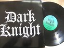 DARK KNIGHT - DARK KNIGHT PRIVATE METAL ORIGINAL PARADOXX / LEATHER NUNN