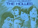 Parlophone PCS7008 - THE HOLLIES - Would You Believe? - FACTORY SAMPLE