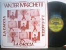 Walter Marchetti-La Caccia-Rare 1975 Avant Garde LP-Cramps-Near Mint-Gatefold