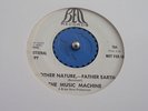 RARE 45 THE MUSIC MACHINE MOTHER NATURE, - FATHER EARTH BELL - GARAGE PSYCH