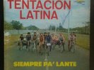 Tentacion Latina - Siempre Pa' Lante / Killer Guaguanco / 