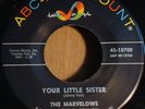 The Marvelows - Your Little Sister / ABC Chicago Northern Soul Johnny Pate