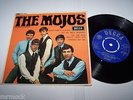 The Mojos- Mojos Original UK Vinyl 7