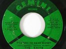Northern Soul 45 EXITS You Got To Have Money / Under The Street Lamp on Gemini