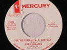 CHARADES: You're With Me All The Way (rare soul vinyl 45)