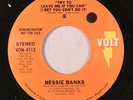 BESSIE BANKS: Try To Leave Me If You Can / Mono 45 (dj) rare Soul