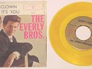 RARE-The Everly Brothers 45 Cathy's Clown, GOLD/Clear Orange Promo Disc + Sleeve
