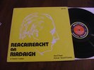 REACAIREACHT AN RIADAIGH SEAN O RIADA rare IRISH FOLK GAEL LINN LP