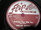 MILLER SISTERS SOMEDAY YOU WILL PAY