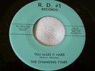 1966 PENNSYLVANIA GARAGE--CHANGING TYMES--YOU MAKE IT HARD--R.D. # 1 66112