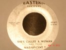 Rare Northern Soul 45 'Magnificent 7' She's Called A Woman on'EASTERN