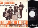 Les Fantômes / The Phantoms - Loop de loop - 45T Denmark 1963