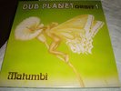 Matumbi Dub Planet Orbit 1 LP Listen 