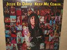 JESSE ED DAVIS | KEEP ME COMIN LP + 7