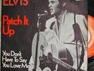 Elvis Presley 45 Single: PATCH IT UP 47-9916, Germany, , rar, Original
