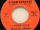Willie Jones - I Need Love / Coming Back - STORM 501 - Northern Soul - 1963