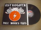 OSTROGOTH - FULL MOON'S EYES - original 1983 vinyl 12