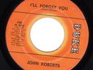 JOHN ROBERTS I'll Forget You RARE NORTHERN SOUL 45 on DUKE #436 HEAR