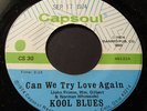 SOUL FUNK Rare Vtg Orig KOOL BLUES Can We Try Love Again/I Want To Be Ready 7