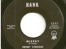 HENRY STROGIN  Northern 45  Misery/I Cried Like A Baby - NM