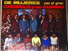 Chorolo y su combo- Cosecha de Mujeres on Mary Lou Hear