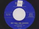 '58 Texas R&R/R&B Shuffler SYLVESTER & CATS Hey Man, Ugh S-H-H-H-H HEAR BOTH