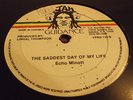 Echo Minott The Saddest Day Of My Life Killer Roots 12