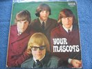 Mascots-Your Mascots Swedish Garage Beat Mod *Sad Boy* Beatles Berry Decca LP