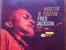 FRED JACKSON Hootin and Tootin BLUE NOTE 4094 JAZZ ORIGINAL MONO NY USA EX HEAR