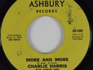 70s Soul 45 CHARLIE HARRIS More and More ASHBURY HEAR