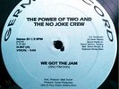 * POWER OF TWO & NO JOKE CREW We Got The Jam RARE 1987 ELECTRO RAP Tim Dog HEAR