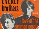 EVERLY BROTHERS - Love of the common people + A voice within Rare '67 HOLL.7