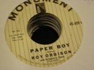 4B Roy Orbison paper boy Monument 409 45 rpm side 2 with the bug VG+  br 