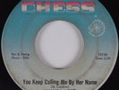 R&B 45 AMANDA LOVE You Keep Calling Me By Her Name CHESS HEAR