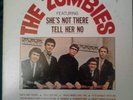 The Zombies Begin Here She's Not There/ Tell Her No Parrot MONO PA61001 Clean