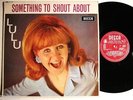 LULU * Something To Shout About (1st LP)* DECCA Mono LP