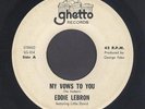 Doo Wop 45:  EDDIE LEBRON  My Vow To You // LATIN GROUP COVER OF STUDENTS  hear